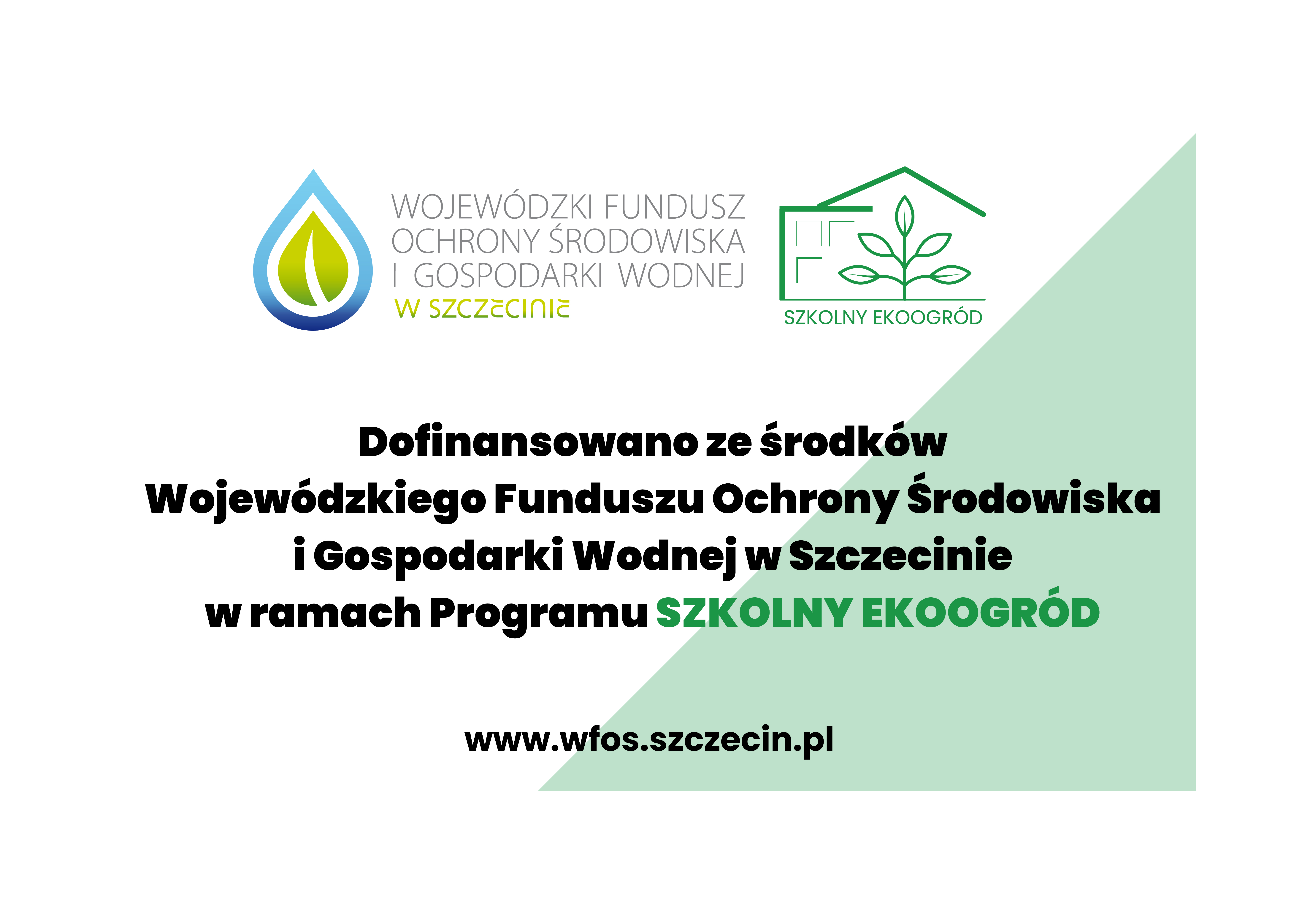 Dofinansowanie ze środków Wojewódzkiego Funduszu Ochrony Środowiska i Gospodarki Wodnej, Program: Szkolny EkoOgród 2023-2024